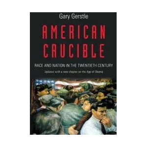 American Crucible | Gary Gerstle (ISBN: 9780691173276)
