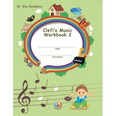 Clefi´s Music Workbook 2 - Eva Šašinková