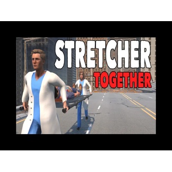 Stretcher Together