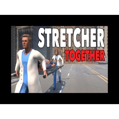 Stretcher Together