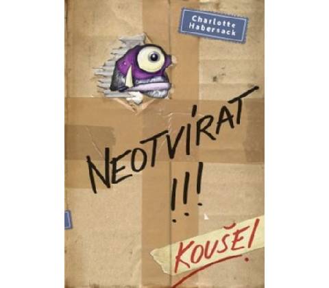Neotvírat! Kouše!