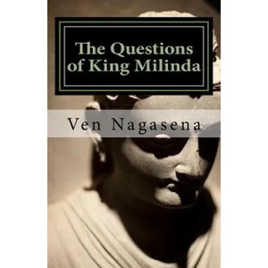 The Questions of King Milinda: Bilingual Edition (ISBN: 9781517013165)