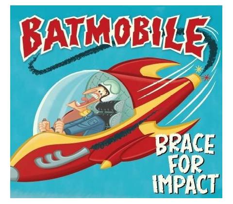 BATMOBILE - BRACE FOR IMPACT CD