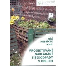 Projektování nakládání s bioodpady v obcích - J. Hřebíček