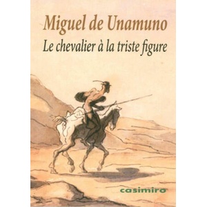 Le Chevalier à la triste figure | Miguel De Unamuno (2016)