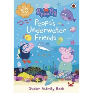 Peppa Pig: Peppa's Underwater Friends | Peppa Pig (ISBN: 9780241476727)