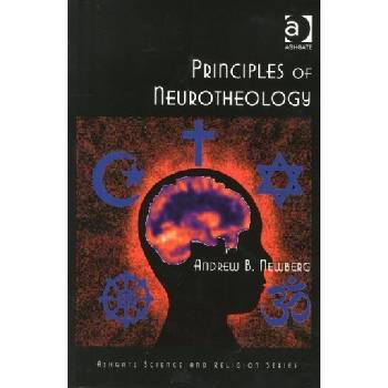 Principles of Neurotheology - A. Newberg