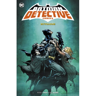 Batman DC 01: Mytologie [Tomasi Peter J.]