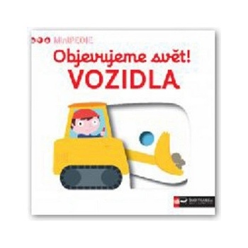 Objevujeme svět! Vozidla
