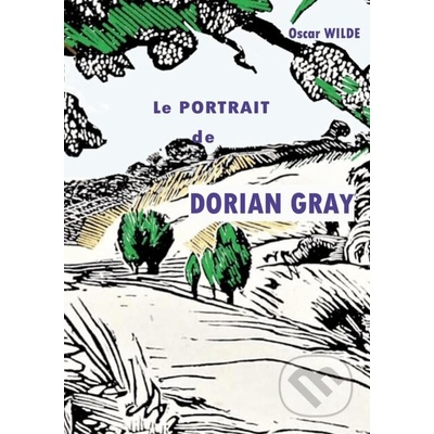 Le portrait de Dorian Gray - Oscar Wilde