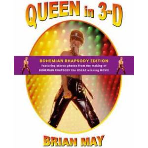 Queen in 3-D | Brian May (ISBN: 9781999667481)