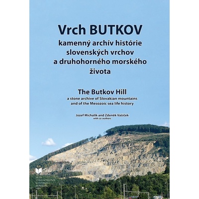 Vrch BUTKOV kamenný archív histórie slovenských vrchov a druhohorného morského životaperkov