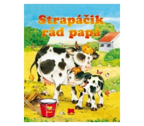 Strapáčik rád papá