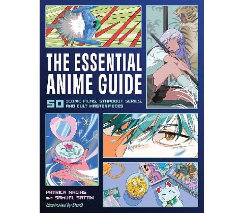 Essential Anime Guide - Patrick Macias