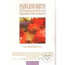 Painless Birth The Pregnancy and Birth as an Opportunity to Work on Ourselves