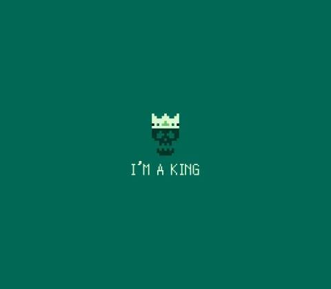 I'm a King