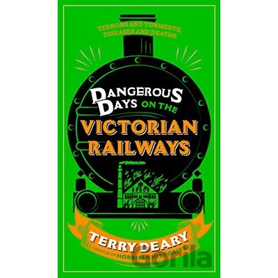 Dangerous Days on the Victorian Railways