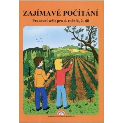 Zajímavé počítání 2. díl – pracovní sešit k učebnici Matematika 4 - Zdena Rosecká