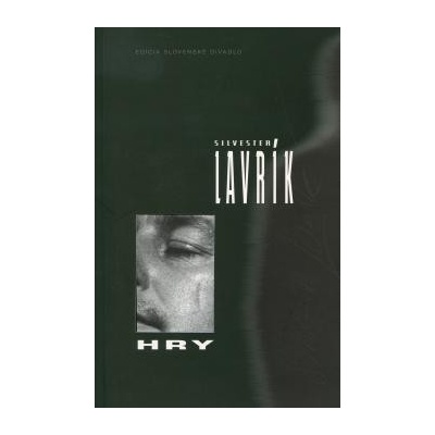 Hry - Silvester Lavrík