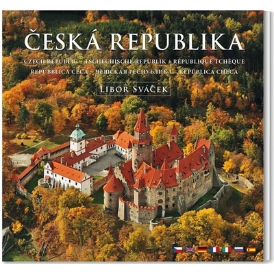 ČESKÁ REPUBLIKa ČTVEREC V 7 JAZYCÍCH BROŽOVANÁ Sváček Libor