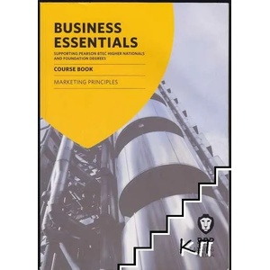 Business Essentials. Marketing Principles: Course Book (ISBN: 9781445368214)