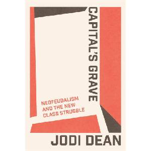 Capital's Grave | DEAN JODI (ISBN: 9781804295199)