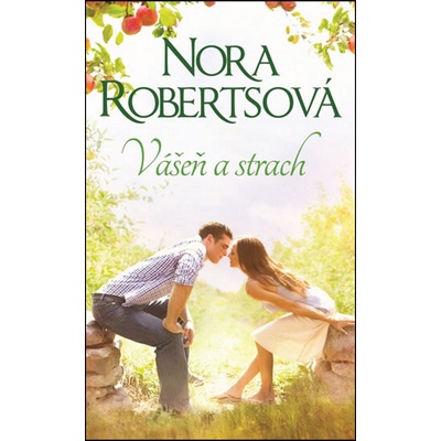 Vášeň a strach - Robertsová Nora