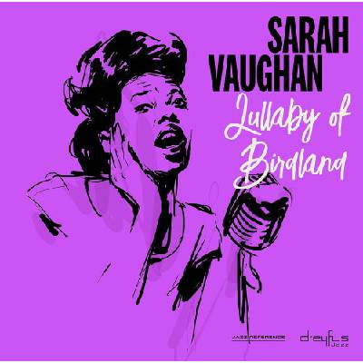 VAUGHAN, SARAH - LULLABY OF BIRDLAND CD