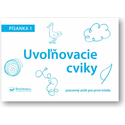 Písanka 1 Uvoľňovacie cviky