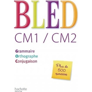 Bled CM1/CM2 - Livre de l'élève - Ed. 2008 | Daniel Berlion, Édouard Bled (ISBN: 9782011174031)