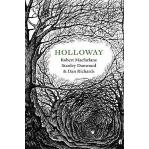 Holloway | Robert Macfarlane, Dan Richards (2014)