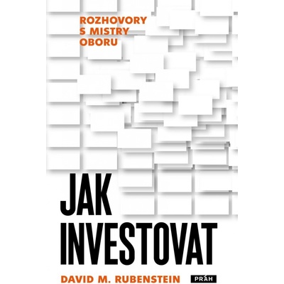 David M. Rubenstein Jak investovat