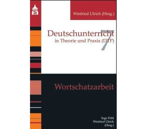 Wortschatzarbeit - Pohl, Inge