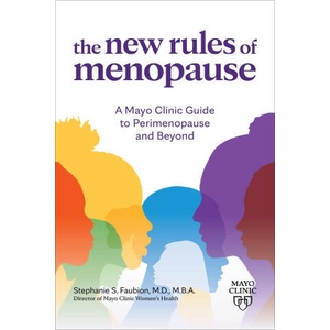 The New Rules of Menopause: A Mayo Clinic Guide to Perimenopause and Beyond | Dr. Stephanie Faubion (2023)