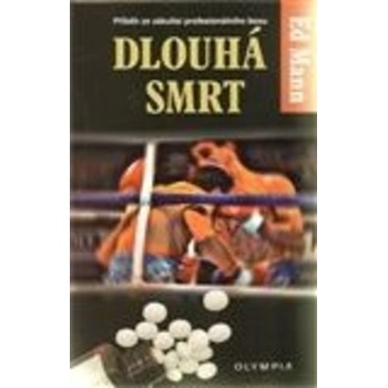 Dlouhá smrt - Ed Mann