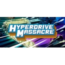 Hyperdrive Massacre