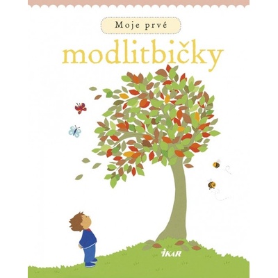 Moje prvé modlitbičky