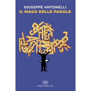 mago delle parole | Giuseppe Antonelli (2025)