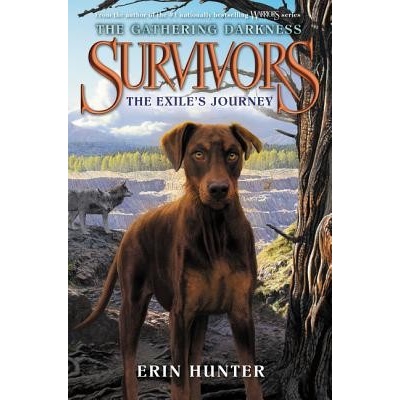 Survivors: The Gathering Darkness: The Exile's Journey Hunter ErinPaperback
