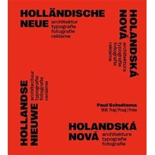 Holandská nová architektura, typografie, fotografie - Paul Schuitema 1936 v ČSR