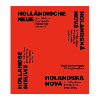 Holandská nová architektura, typografie, fotografie - Paul Schuitema 1936 v ČSR