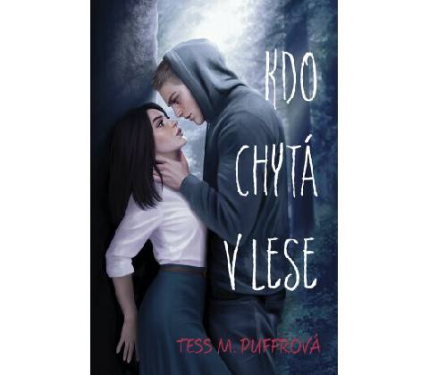 Kdo chytá v lese