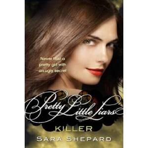 Killer | Sara Shepard (ISBN: 9781907410840)