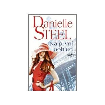 Na první pohled - Danielle Steel