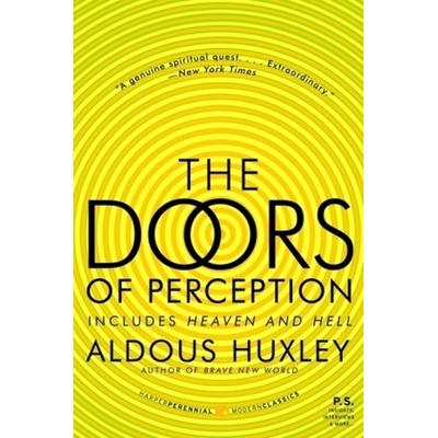 The Doors of Perception - Huxley, Aldous
