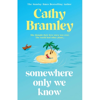 Somewhere Only We Know - Cathy Bramley