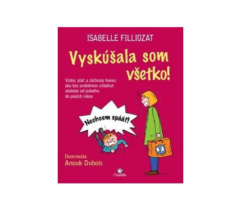 Vyskúšala som všetko!