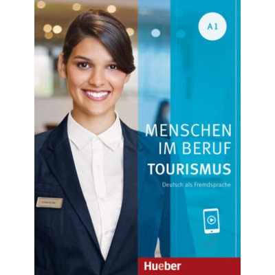 Menschen im Beruf - Tourismus A1