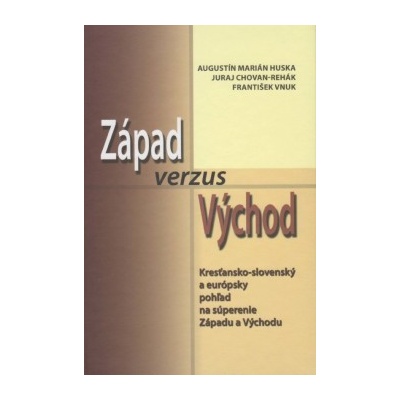 Západ verzus Východ SK