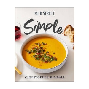 Milk Street Simple | KIMBALL CHRISTOPHER (ISBN: 9780316538558)